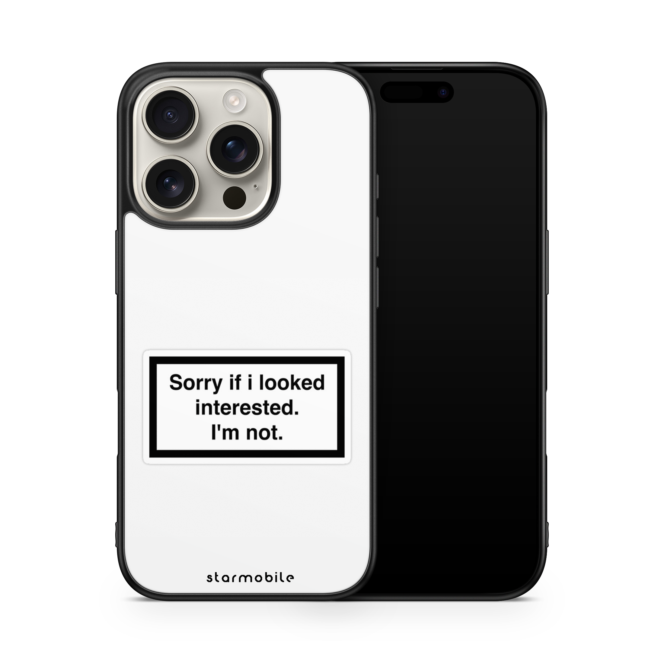 Husa Sorry if i looked interested. I'm not. Apple iPhone Impact Ultra