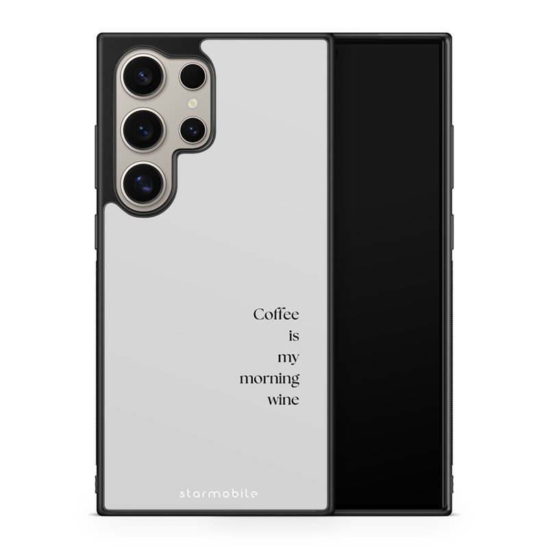 Husa Coffe is my morning wine Samsung Impact Ultra