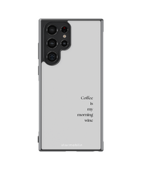 Husa Coffe is my morning wine Samsung Impact Ultra